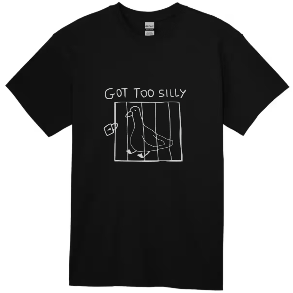 Got Too Silly Short Sleeve Unisex Gildan T-Shirt
